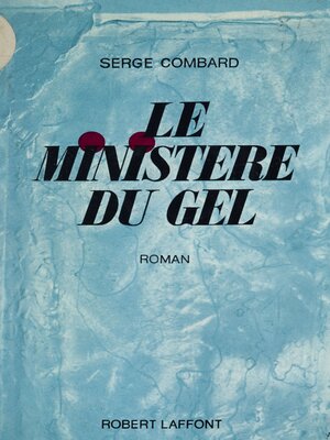 cover image of Le ministère du gel